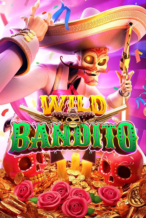 Wild Bandito Wild Bandito
